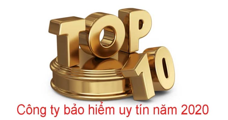 cong-bo-chinh-thuc-top-10-cong-ty-bao-hiem-uy-tin-nam-2020