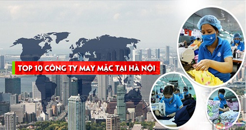 top-10-cong-ty-may-mac-va-det-may-tot-nhat-tai-ha-noi