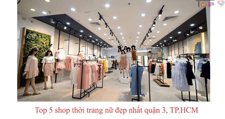 top-5-shop-thoi-trang-nu-dep-nhat-quan-3-tp-hcm